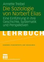 Die Soziologie von Norbert Elias 3531160818 Book Cover