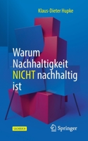 Warum Nachhaltigkeit nicht nachhaltig ist 3662633310 Book Cover
