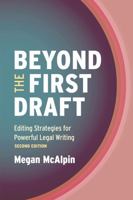 Beyond the First Draft: Editing Strategies for Powerful Legal Writing 1594609985 Book Cover