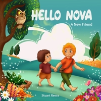 Hello Nova: A New Friend B0CJ465KG6 Book Cover