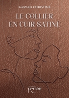 Le collier en cuir satiné (French Edition) 2823139176 Book Cover