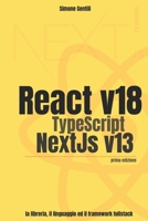 React, TypeScript and NextJs (Italian Edition) B0C91HCG7W Book Cover