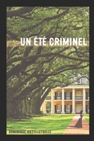UN ÉTÉ CRIMINEL (French Edition) 1520426194 Book Cover