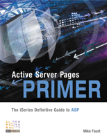 Active Server Pages Primer: The iSeries Definitive Guide to Active Server Pages 1583470433 Book Cover