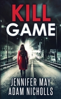 Kill Game B08VYBFVQ7 Book Cover