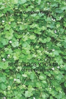 RECUERDOS Y PÓKER y otros relatos B08M253XMP Book Cover