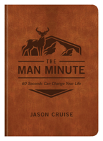 The Man Minute: 60 Seconds Can Change Your Life 1643525980 Book Cover