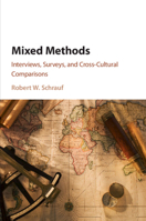 Mixed Methods: Interviews, Surveys, and Cross-Cultural Comparisons 1316508838 Book Cover