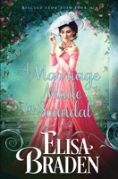 A Marriage Made in Scandal 1724467840 Book Cover