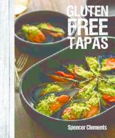 Gluten Free Tapas 1742575382 Book Cover