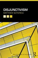 Disjunctivism 0415686229 Book Cover