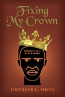 Fixing My Crown B0BBY5HPBY Book Cover