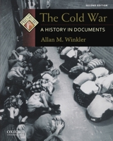 The Cold War: A History in Documents