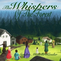The Whispers of the Forest 1500360406 Book Cover