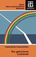 Der Gebrochene Lichtstrahl 3322003914 Book Cover