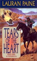 Tears of the Heart: A Western Story 0843949503 Book Cover