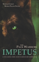The Pack Warriors: Impetus: Season 1 B0GF5TPYMQ Book Cover