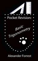 Pocket Revision: Basic Trigonometry 0957691629 Book Cover