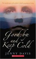 Good-Bye and Keep Cold 044020481X Book Cover