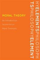 Moral Theory 084769769X Book Cover
