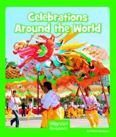 Celebrations Around the World 1429677996 Book Cover