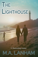 The Lighthouse: - a moving story of family, love, and second chances 1622256808 Book Cover