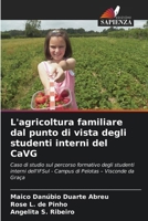 L'agricoltura familiare dal punto di vista degli studenti interni del CaVG (Italian Edition) 6209823289 Book Cover