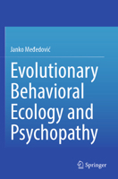 Evolutionary Behavioral Ecology and Psychopathy 303132885X Book Cover
