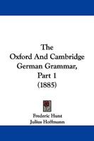 The Oxford and Cambridge German Grammar 0559763441 Book Cover