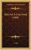 Tales For A Cozy Nook 1104474840 Book Cover