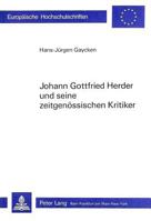 Johann Gottfried Herder Und Seine Zeitgenoessischen Kritiker: Herderkritik in Der Allgemeinen Deutschen Bibliothek 3261040572 Book Cover