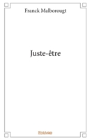 Juste-être (French Edition) 2334191191 Book Cover