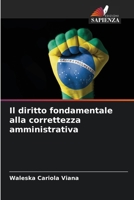 Il diritto fondamentale alla correttezza amministrativa (Italian Edition) 6208150981 Book Cover