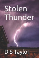Stolen Thunder B0D77MCZ9J Book Cover