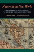 Nature in the New World: From Christopher Columbus to Gonzalo Fernandez De Oviedo 082296080X Book Cover