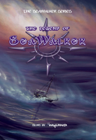 The Legend of SeaWalker : A Novel 1642799580 Book Cover