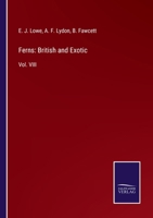 Ferns: British and Exotic: Vol. VIII 3752531185 Book Cover