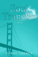 Soul Transfer 0996447431 Book Cover