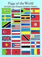 Flags of the World: 96 Full-Color Pressure-Sensitive Stickers 0486298213 Book Cover