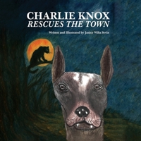 Charlie Knox Rescues the Town B0G6D993W2 Book Cover