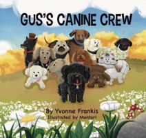 Gus's Canine Crew B0GX6WG1RV Book Cover