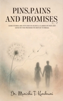 Pins, Pains and Promises 9371397861 Book Cover