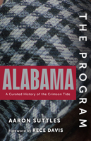 The Program: Alabama Crimson Tide 1637271034 Book Cover