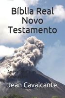 Evangelho B�blia Real: Novo Testamento 1798573431 Book Cover