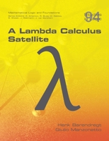 A Lambda Calculus Satellite 1848904150 Book Cover