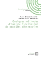 Quelques méthodes d'analyse biochimique de produits alimentaires 2753903174 Book Cover