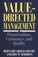 Value-Directed Management: Organizations, Customers, and Quality 0899307973 Book Cover