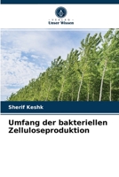 Umfang der bakteriellen Zelluloseproduktion 6202854014 Book Cover