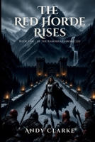 The Red Horde Rises: Book one of the Ramorea Chronicles B0G3285YYQ Book Cover