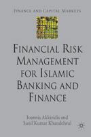 Financial Risk Management for Islamic Banking and Finance 1349363669 Book Cover